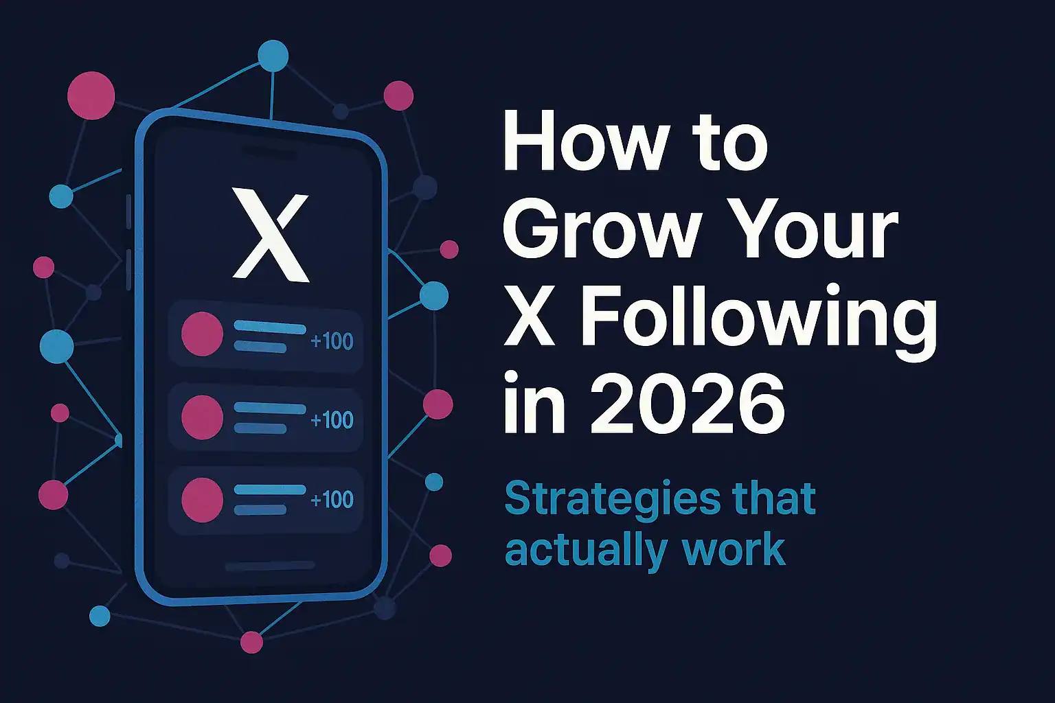 How to Grow Your Following on X