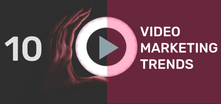 Video Marketing Trends
