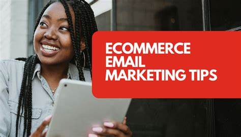 eCommerce Email Marketing Tips