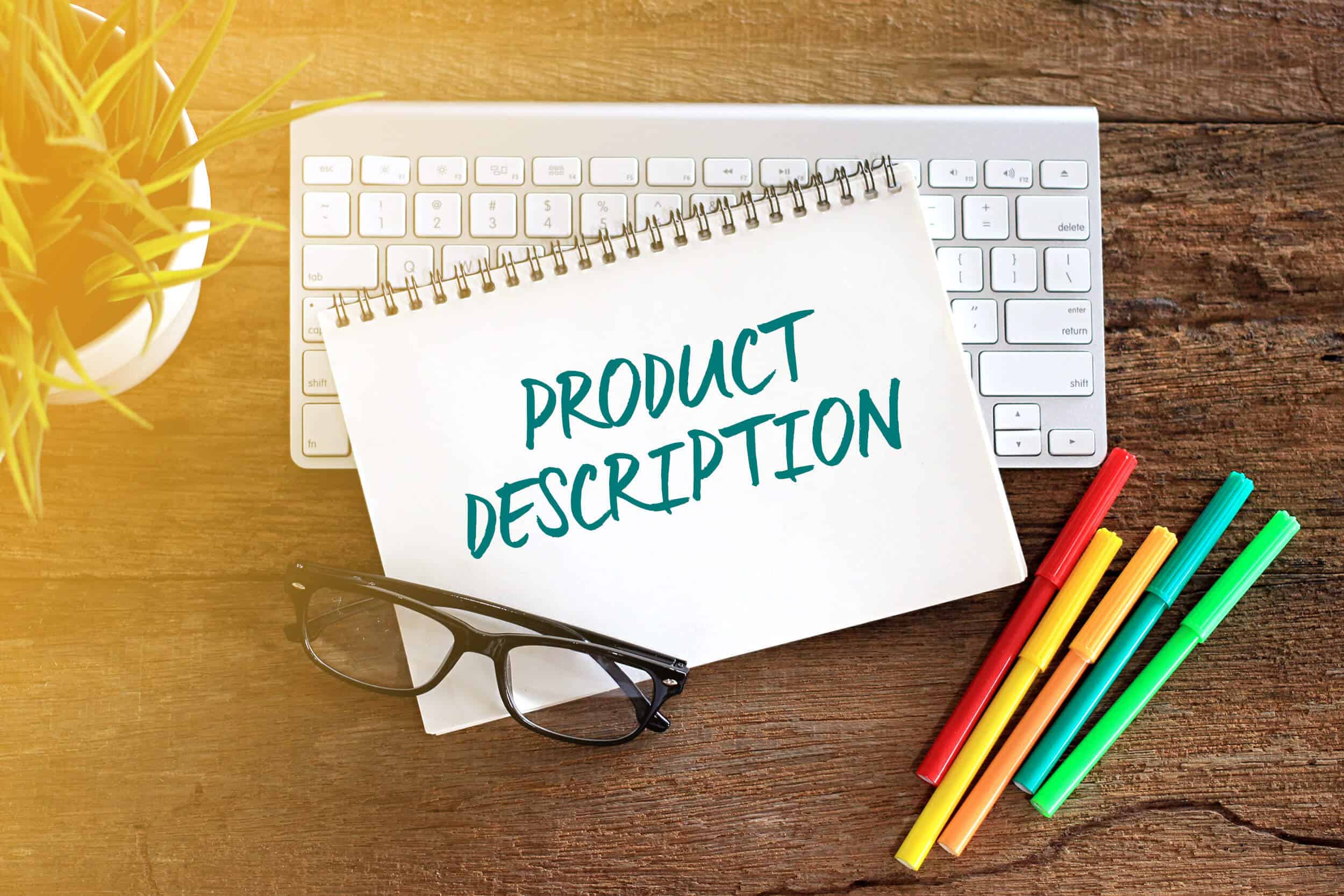 9 Steps For Writing An Effective Product Description