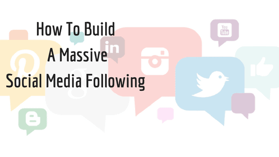 How To Build A Social Media Following