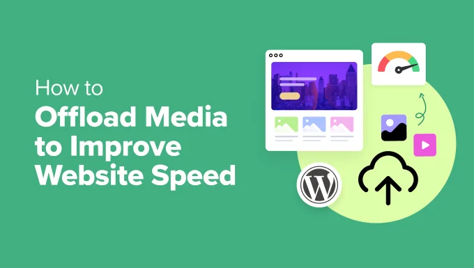 Offload WordPress Media